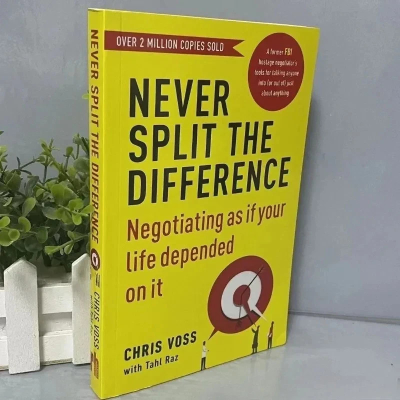 Never Split The Difference By Chris Voss Books Never Split The Difference By Chris Voss Books