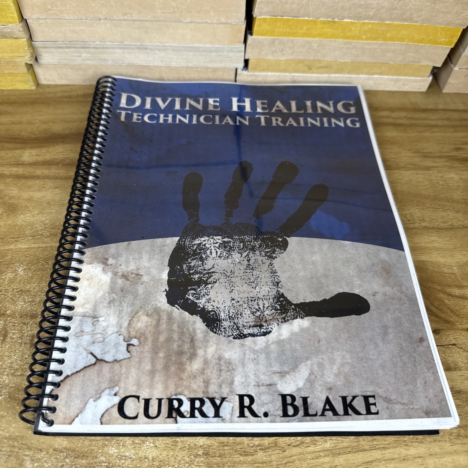 Divine Healing Technician Training Manual Curry R. Blake John G. Lake Ministries