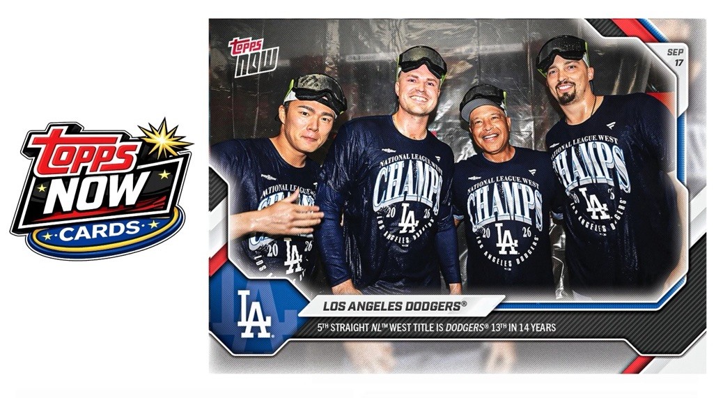 2026 Topps Now MLB #685 Los Angeles Dodgers Clinch NL West - PRESALE