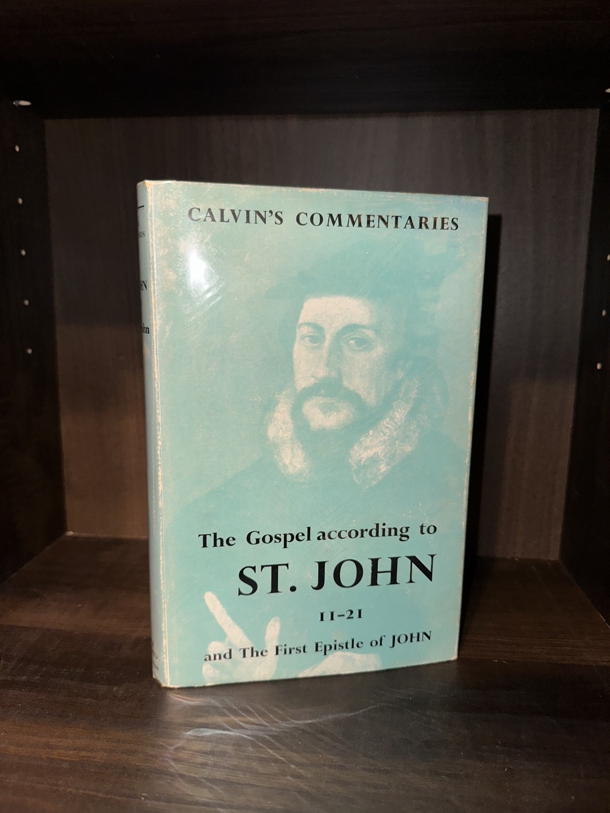 Calvin\'s Commentaries John 11-21 Oliver and Boyd HB VG DJ Calvin\'s Commentaries John 11-21 Oliver and Boyd HB VG DJ