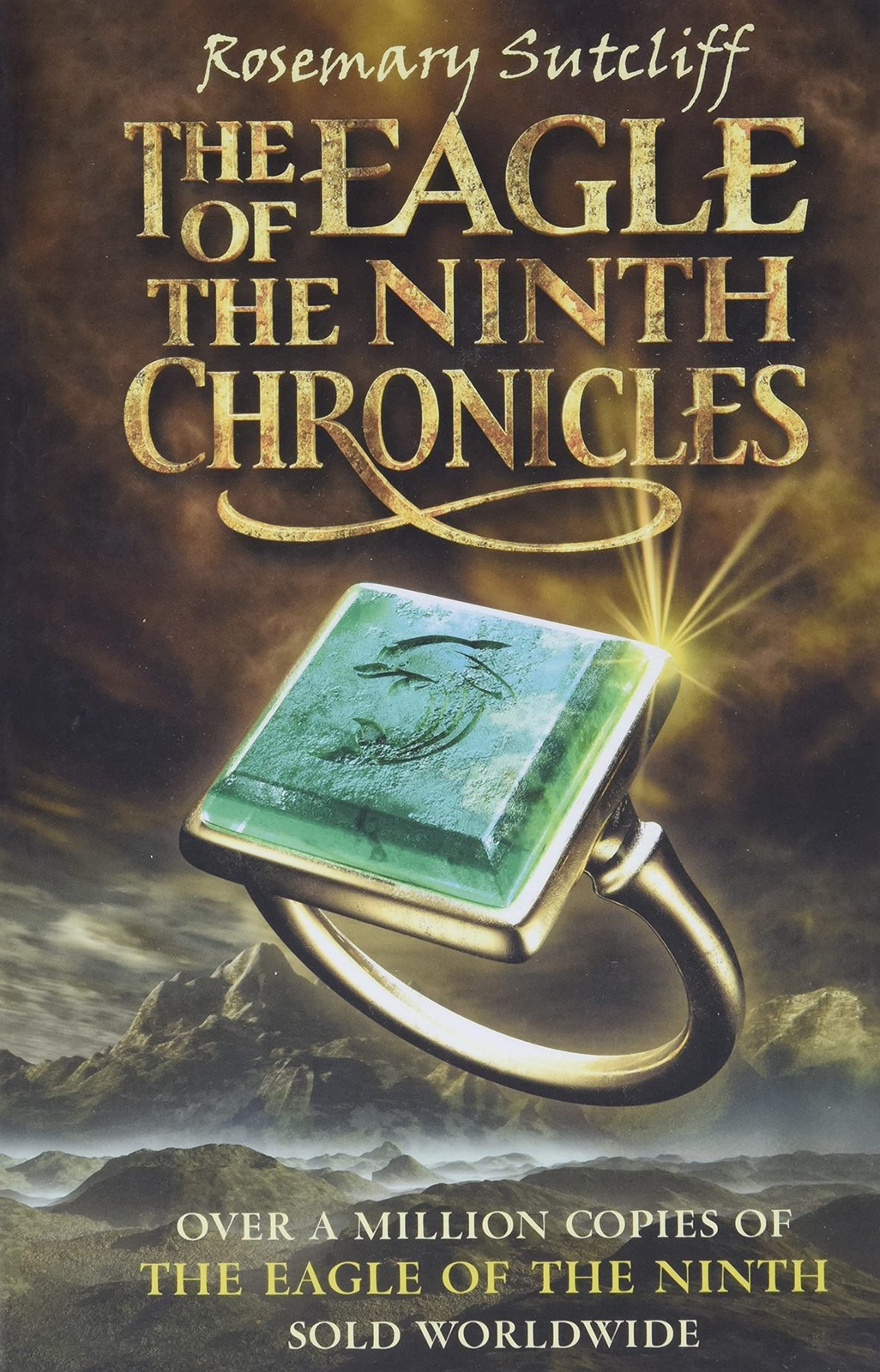 The Eagle of the Ninth Chronicles (The Eagle of the Ninth / The Silver Branc... The Eagle of the Ninth Chronicles (The Eagle of the Ninth / The Silver Branc...