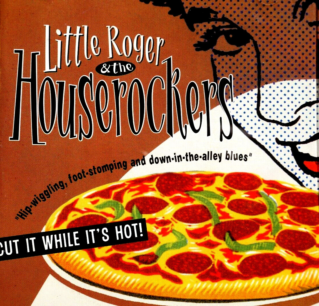 Little Roger And The Houserockers - Cut It While It\'s Hot  - CD, VG