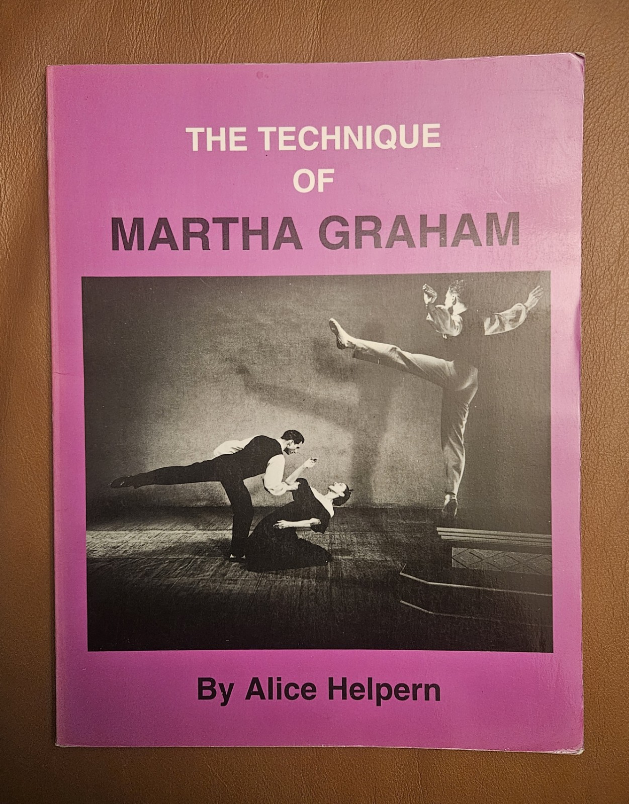 THE TECHNIQUE OF MARTHA GRAHAM By Alice J Helpern *Excellent Condition* THE TECHNIQUE OF MARTHA GRAHAM By Alice J Helpern *Excellent Condition*