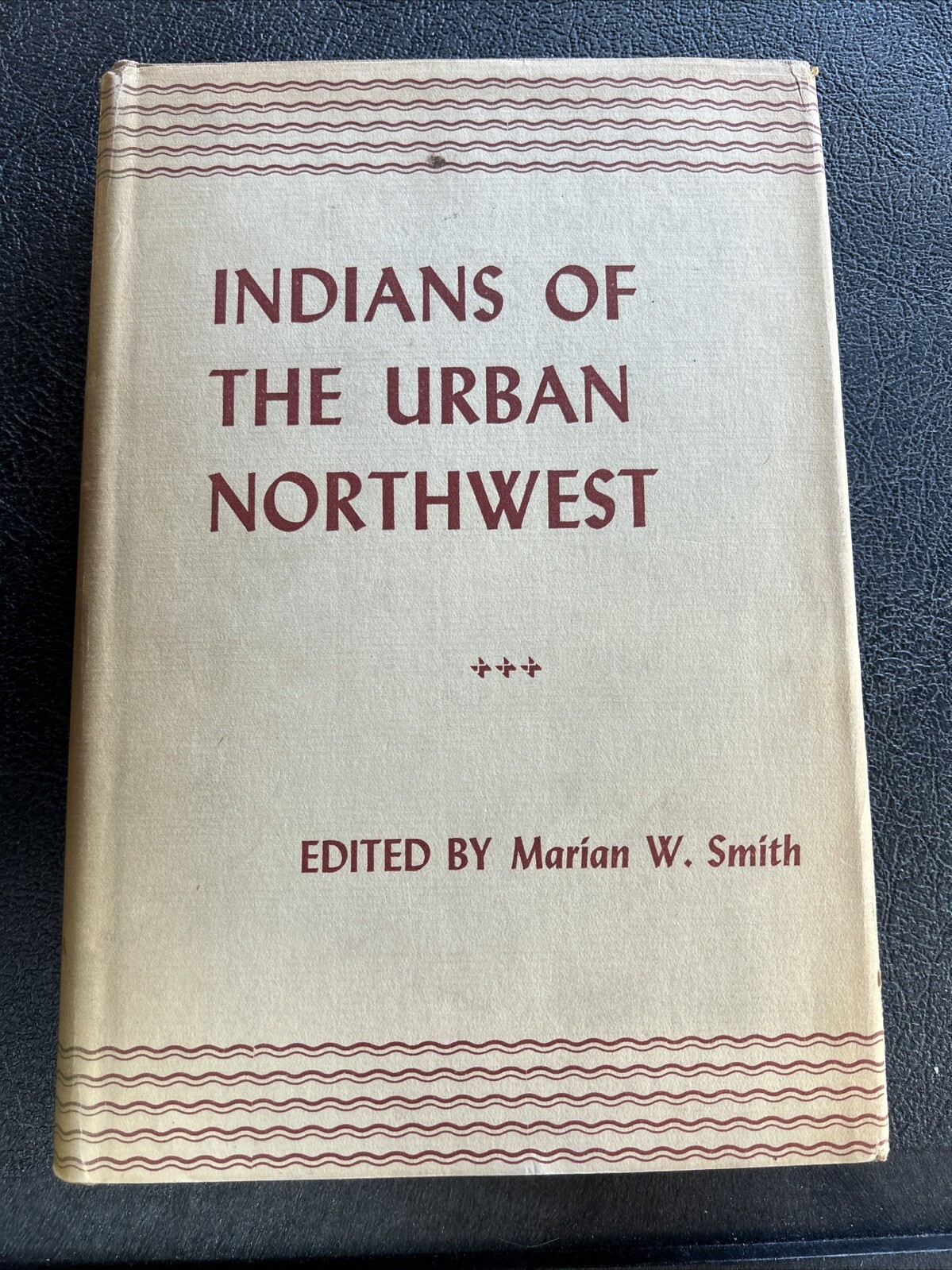 Indians of the Urban North-West by Marian Smith 1949