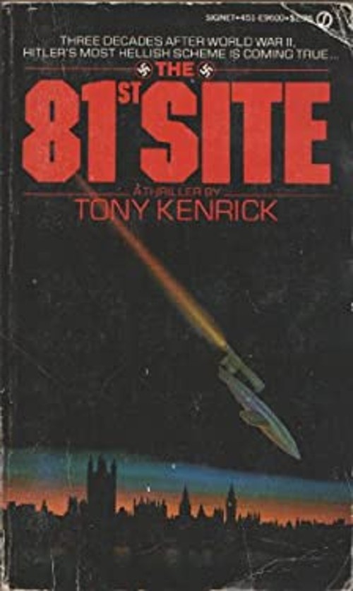 Eighty-First Site Mass Market Paperbound Tony Kenrick Eighty-First Site Mass Market Paperbound Tony Kenrick