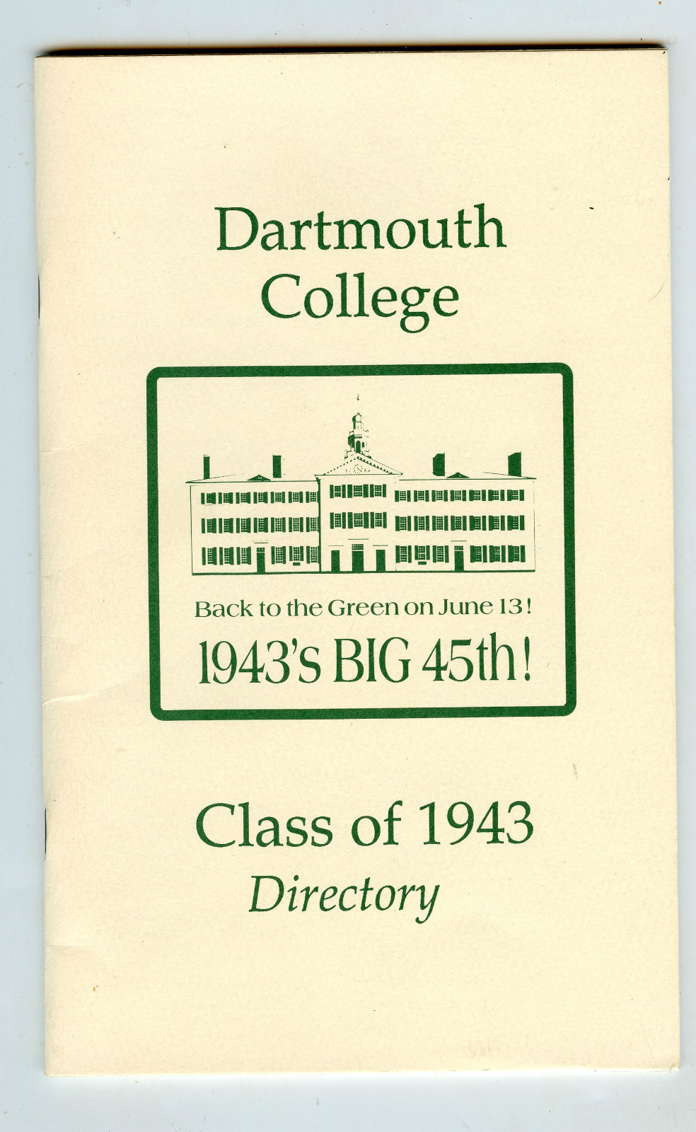 Dartmouth College-1943\'s Big 45th Class Anniversary Reunion-Class-Names Dartmouth College-1943\'s Big 45th Class Anniversary Reunion-Class-Names