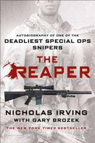 The Reaper: Autobiography of One of the Deadliest Special - VERY GOOD