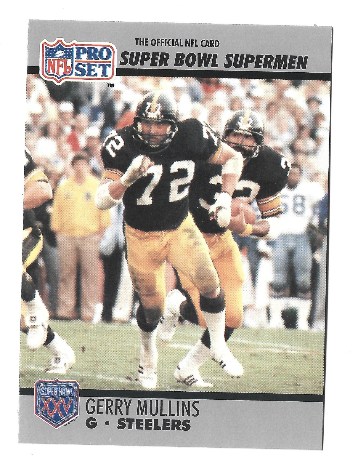 1990 Pro Set Super Bowl Silver Anniversary Gerry Mullins #67 Pittsburgh Steelers