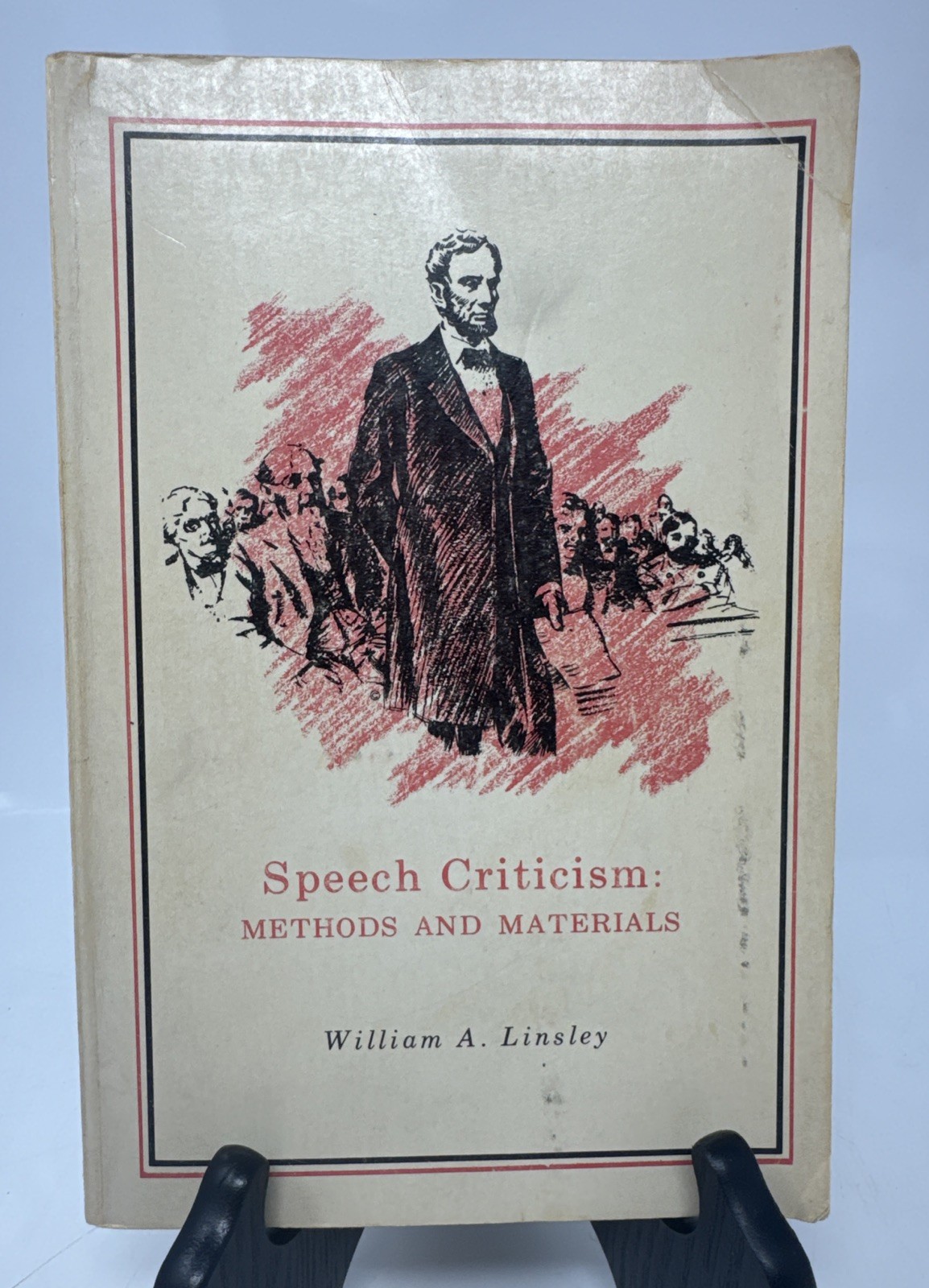 Speech Criticism: Methods And Materials William A Linsley 1969 2nd Edition Rare