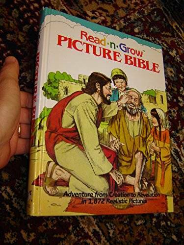 Read-N-Grow Picture Bible: Adventure from Creation to Revelation in 1,872 - GOOD Read-N-Grow Picture Bible: Adventure from Creation to Revelation in 1,872 - GOOD