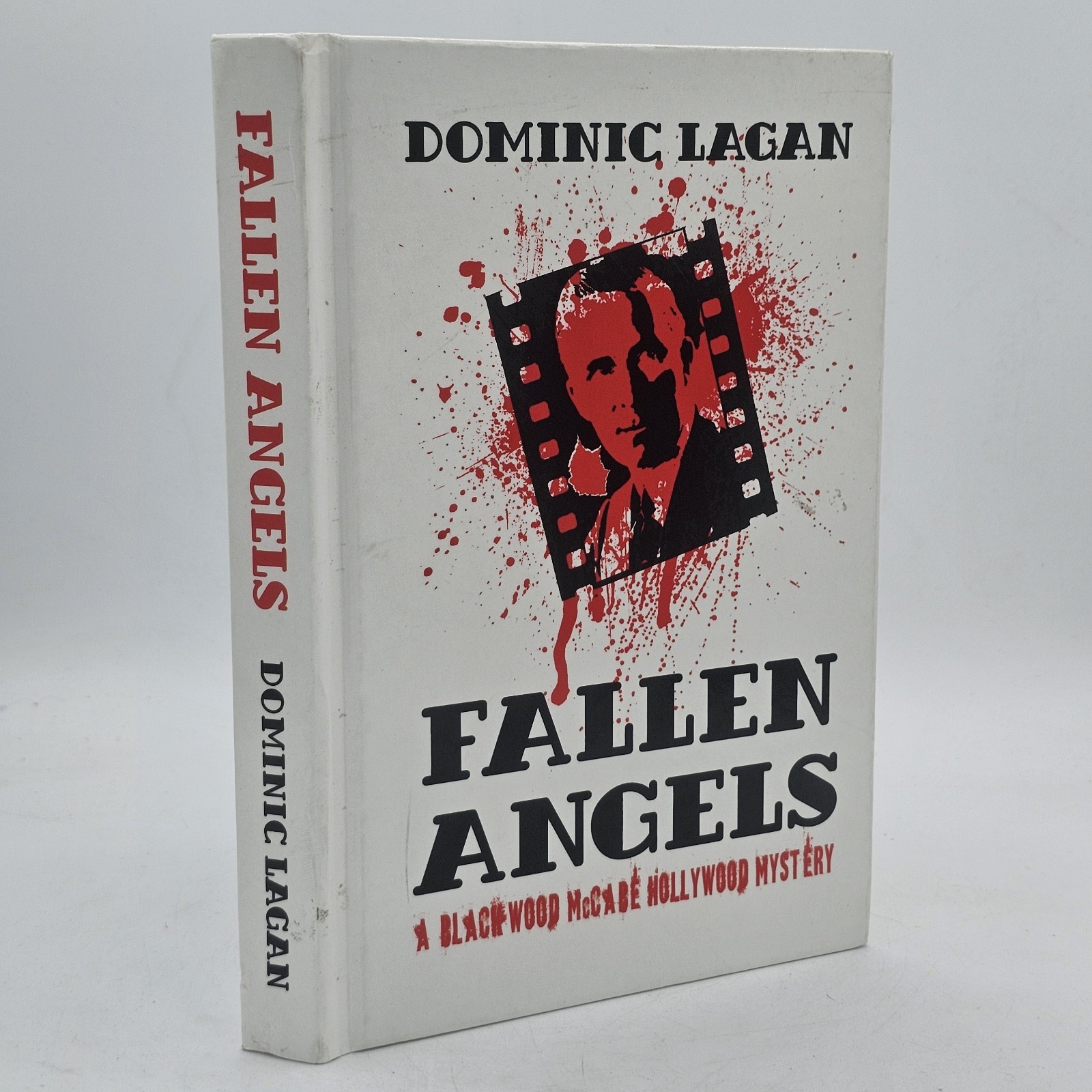 Fallen Angels Dominic Lagan 2009 HC Blackwood McCabe Hollywood Mystery Fallen Angels Dominic Lagan 2009 HC Blackwood McCabe Hollywood Mystery