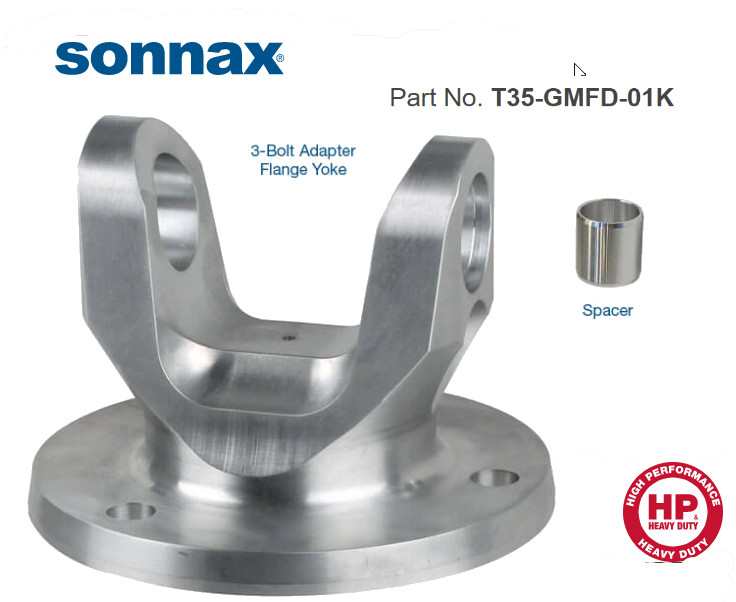 Genuine Sonnax T35-GMFD-01K  3-Bolt Adapter Flange Yoke GM 6L80 6L90 8L90