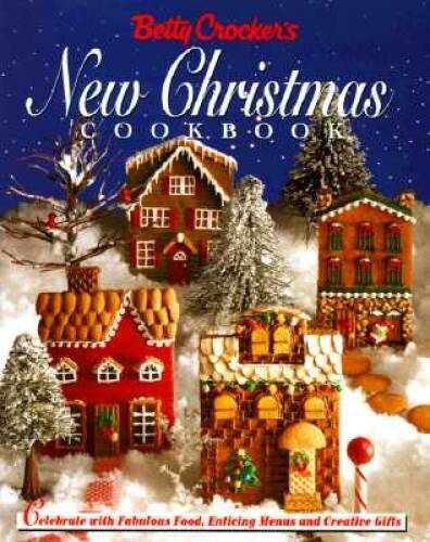 Betty Crocker's New Christmas Cookbook - Hardcover By Crocker, Betty - GOOD Betty Crocker's New Christmas Cookbook - Hardcover By Crocker, Betty - GOOD