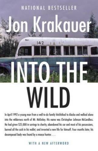 Into the Wild - Paperback By Jon Krakauer - VERY GOOD Into the Wild - Paperback By Jon Krakauer - VERY GOOD
