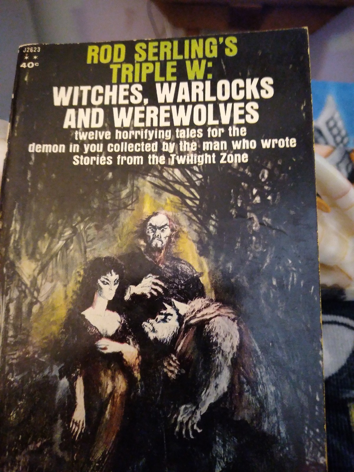 Rod Serling\'s Triple W Witches Warlocks & Werewolves Rod Serling\'s Triple W Witches Warlocks & Werewolves