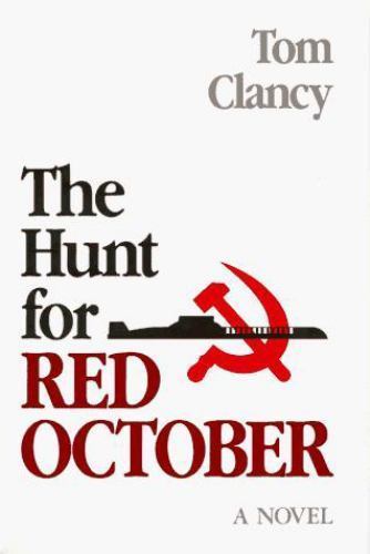 The Hunt for Red October by Clancy, Tom The Hunt for Red October by Clancy, Tom