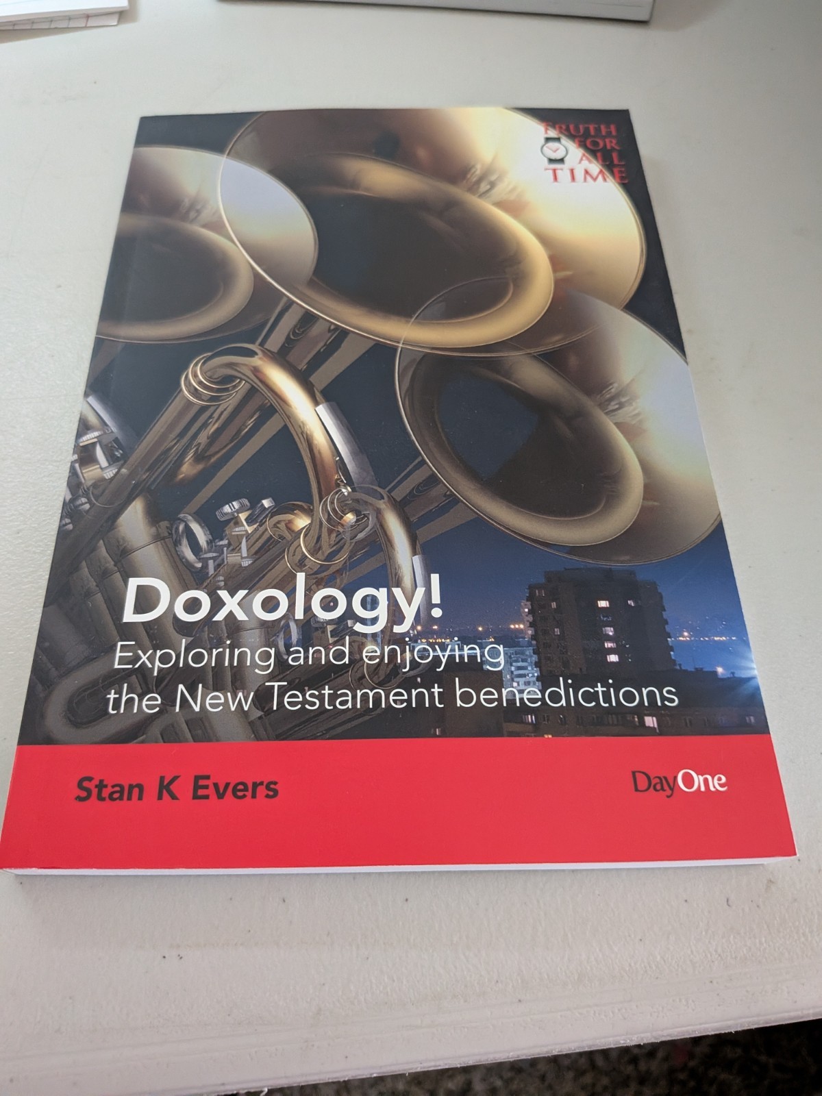 Doxology: Exploring and Enjoying the New Testament Benedictions, Evers, PB LN