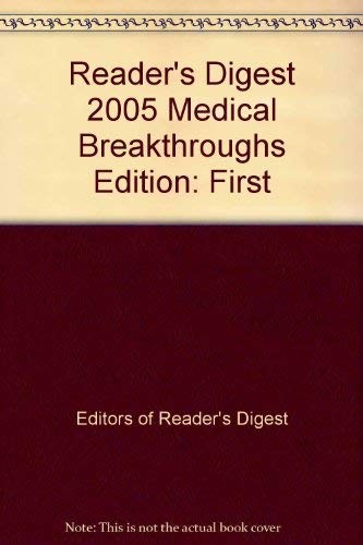 Reader\'s Digest 2005 Medical Breakthroughs - Paperback 2005 - VERY GOOD Reader\'s Digest 2005 Medical Breakthroughs - Paperback 2005 - VERY GOOD