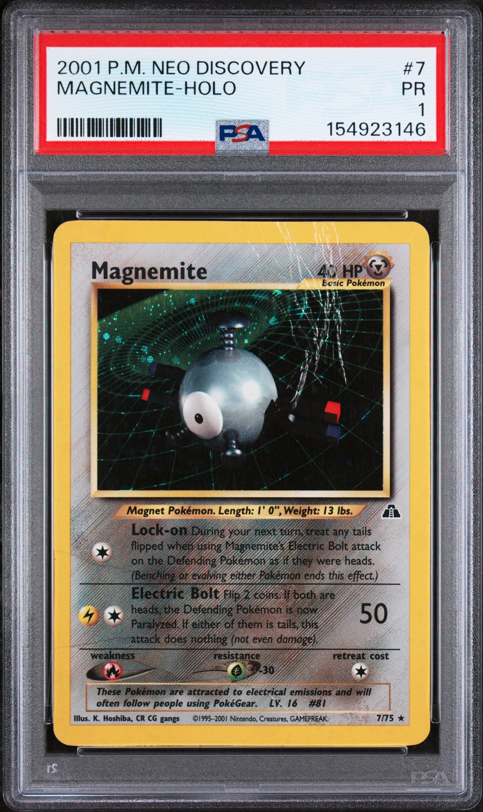 Magnemite Holo PSA 1 2001 Pokemon Neo Discovery #7 POP 6 Magnemite Holo PSA 1 2001 Pokemon Neo Discovery #7 POP 6