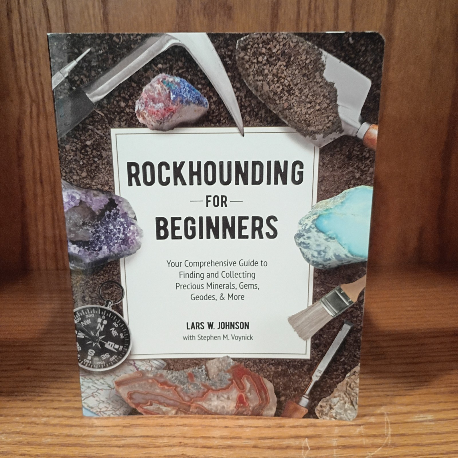 Rockhounding for Beginners: Your Comprehensive Guide to Finding and Colle - VG Rockhounding for Beginners: Your Comprehensive Guide to Finding and Colle - VG