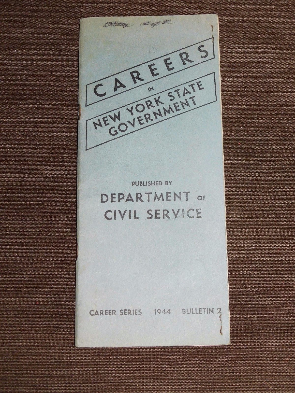 VINTAGE 1944 WWII ERA CAREERS IN NEW YORK STATE GOVERNMENT BOOKLET BULLETIN