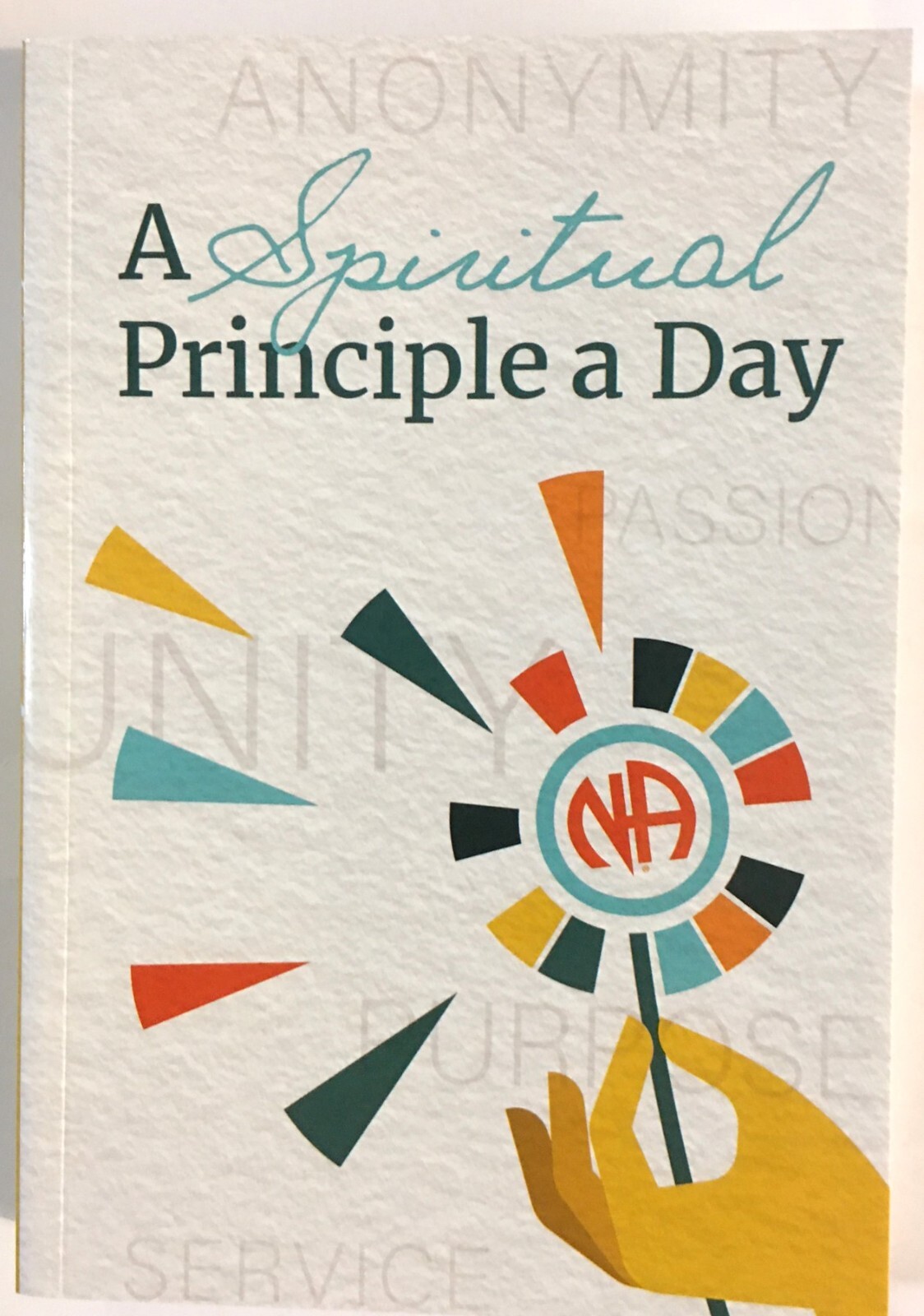 Narcotics Anonymous A Spiritual Principle a Day-Daily Meditations NEW Narcotics Anonymous A Spiritual Principle a Day-Daily Meditations NEW