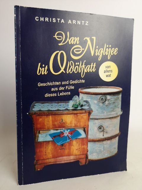 Van Niglijee bit oldölfatt - van allens wat; stories and poems from the foot