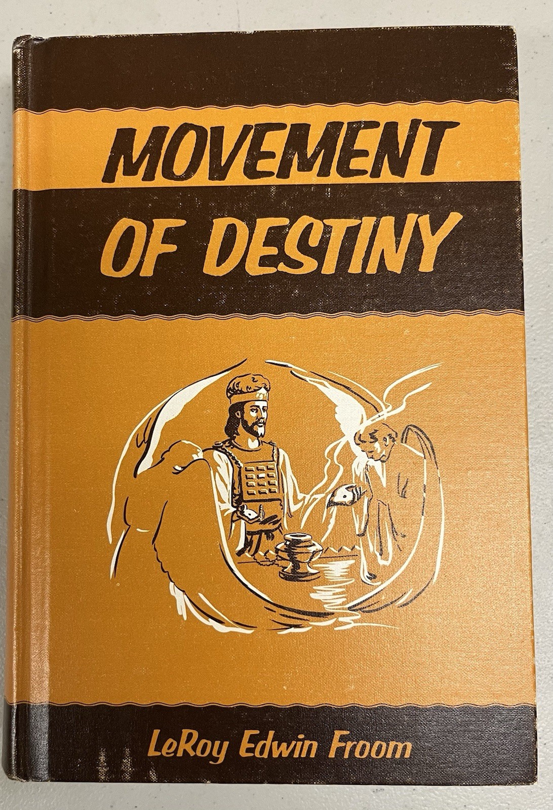 Movement of Destiny by LeRoy Froom 1971 HC Review&Herald Seventh-day Adventist