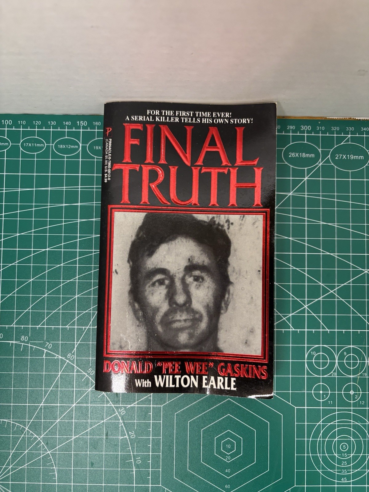 Final Truth: Donald PeeWee Gaskins with Wilton Earl Autobiography Paperback  Final Truth: Donald PeeWee Gaskins with Wilton Earl Autobiography Paperback 