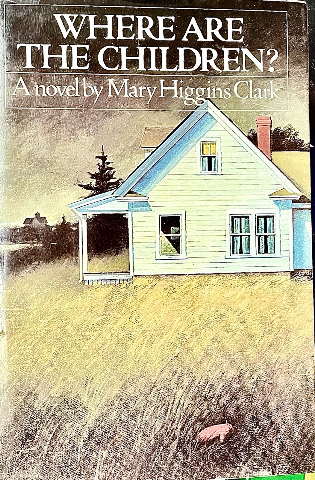 Where Are The Children? Book Mary Higgins Clark Vintage 1975 HC DJ Club Edition Where Are The Children? Book Mary Higgins Clark Vintage 1975 HC DJ Club Edition
