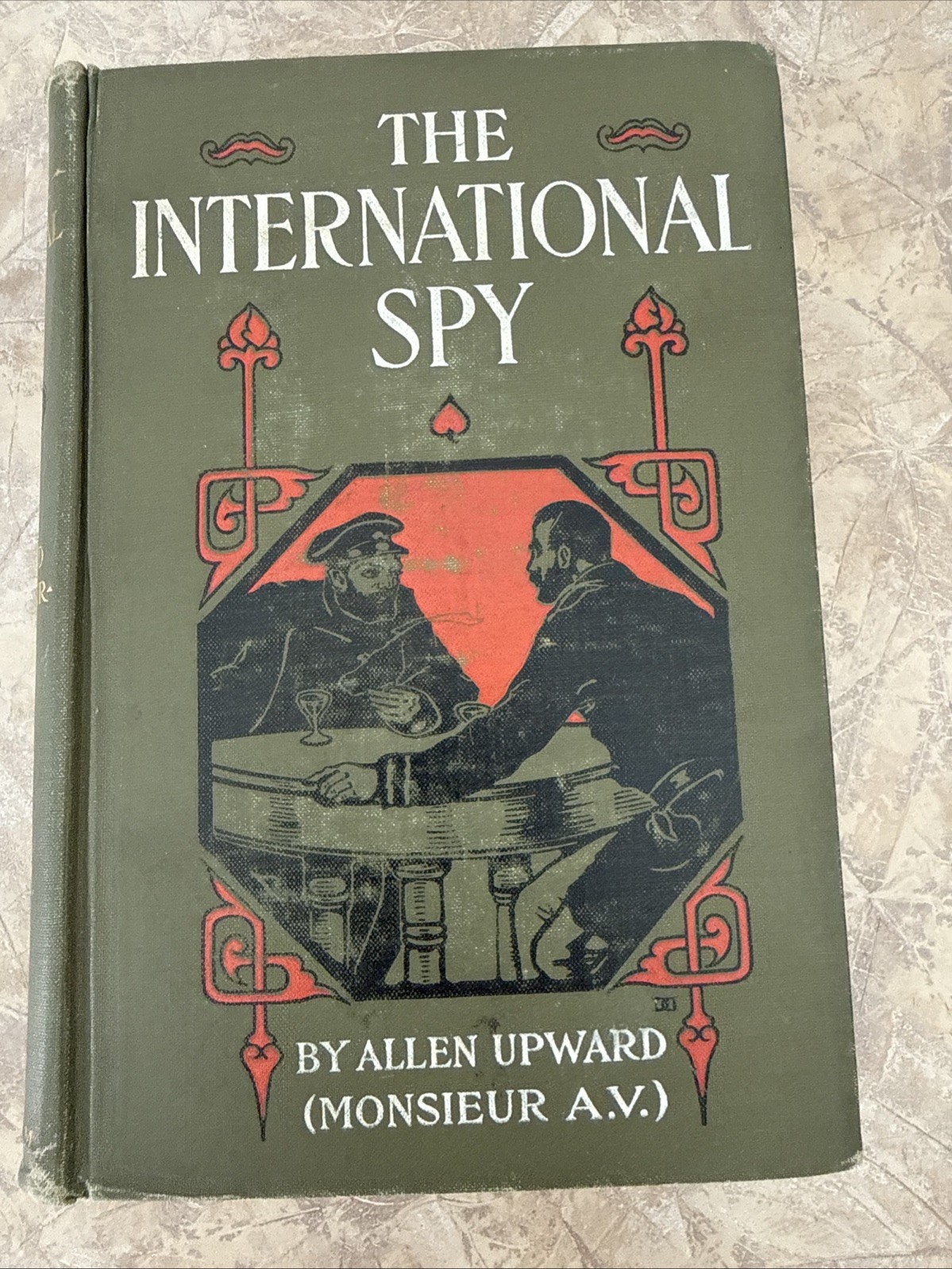 The International Spy Allen Upward 1905 Decorative HC Art Nouveau
