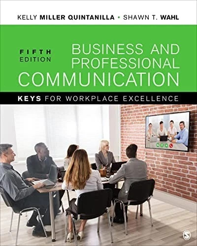 Business and Professional Communication: KEYS for Workplace Excellence - V. GOOD