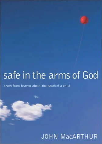 Safe in the Arms of God Safe in the Arms of God