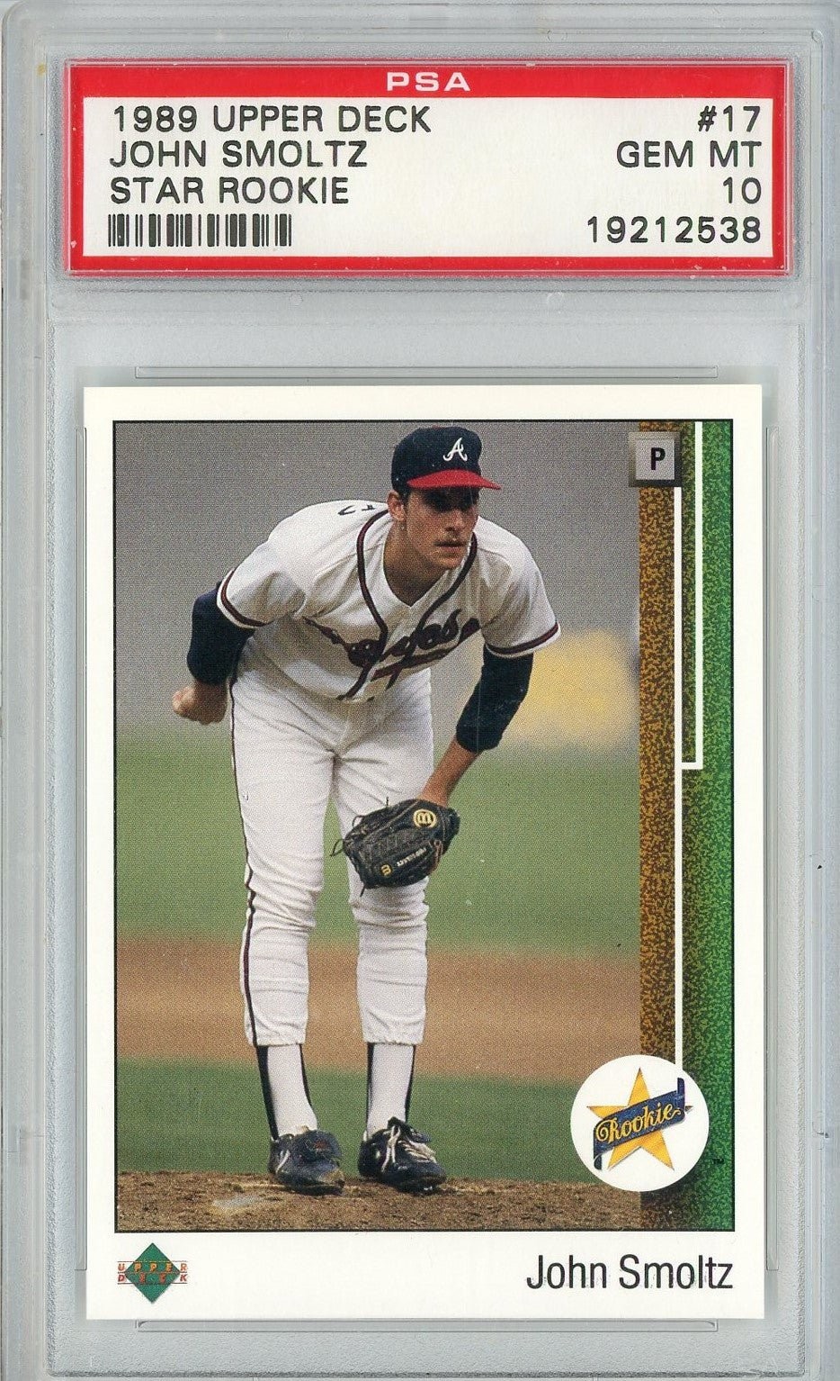 Graded 1989 Upper Deck John Smoltz #17 Star Rookie RC Card PSA 10 Gem Graded 1989 Upper Deck John Smoltz #17 Star Rookie RC Card PSA 10 Gem