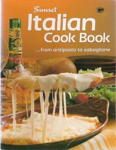 Sunset Italian cook book Paperback 1981