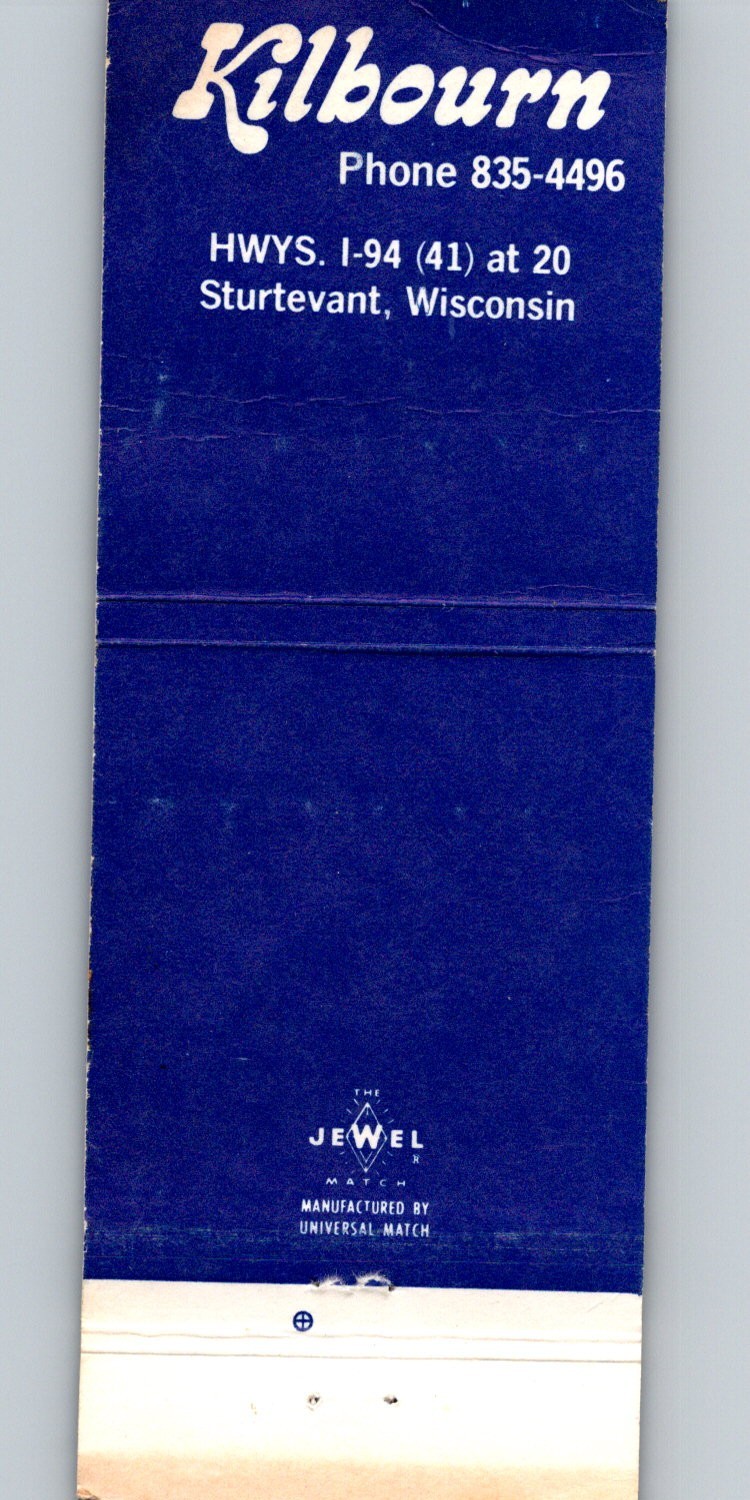 Kilbourn US Hwy 41 (I-94) & Hwy 20 Sturtevant WI Vintage Matchbook Cover 4MM15-5 Kilbourn US Hwy 41 (I-94) & Hwy 20 Sturtevant WI Vintage Matchbook Cover 4MM15-5