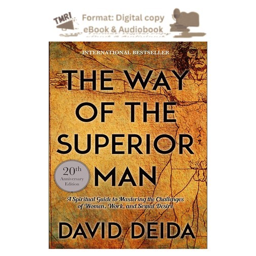 Way of the Superior Man, David Deida 2026 Way of the Superior Man, David Deida 2026