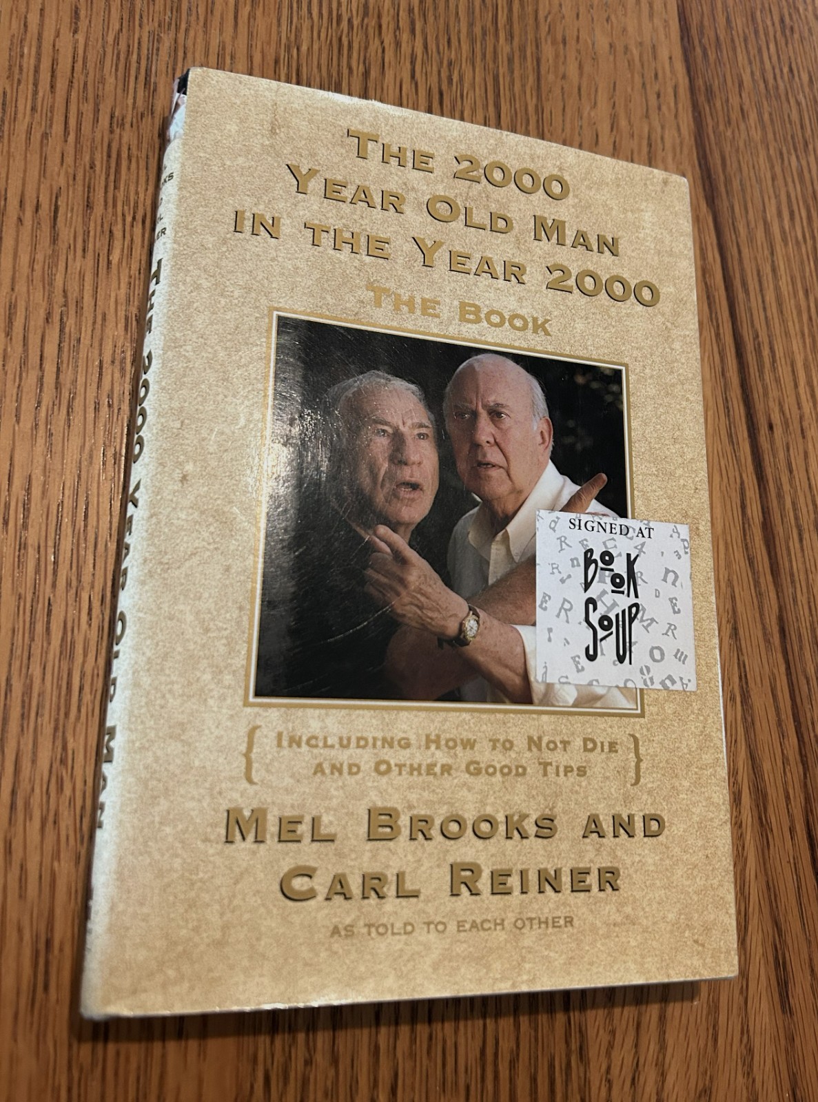 MEL BROOKS / CARL REINER 2000 Year Old Man in the Year 2000 /SIGNED 1st ed HC MEL BROOKS / CARL REINER 2000 Year Old Man in the Year 2000 /SIGNED 1st ed HC