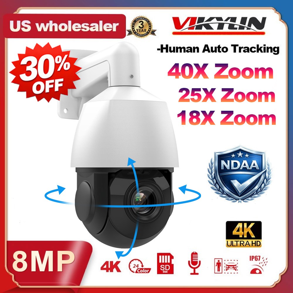 Vikylin 4K 8MP 40X 25X 18X PTZ 360° IP Camera POE Auto Tracking CCTV NDAA Vikylin 4K 8MP 40X 25X 18X PTZ 360° IP Camera POE Auto Tracking CCTV NDAA