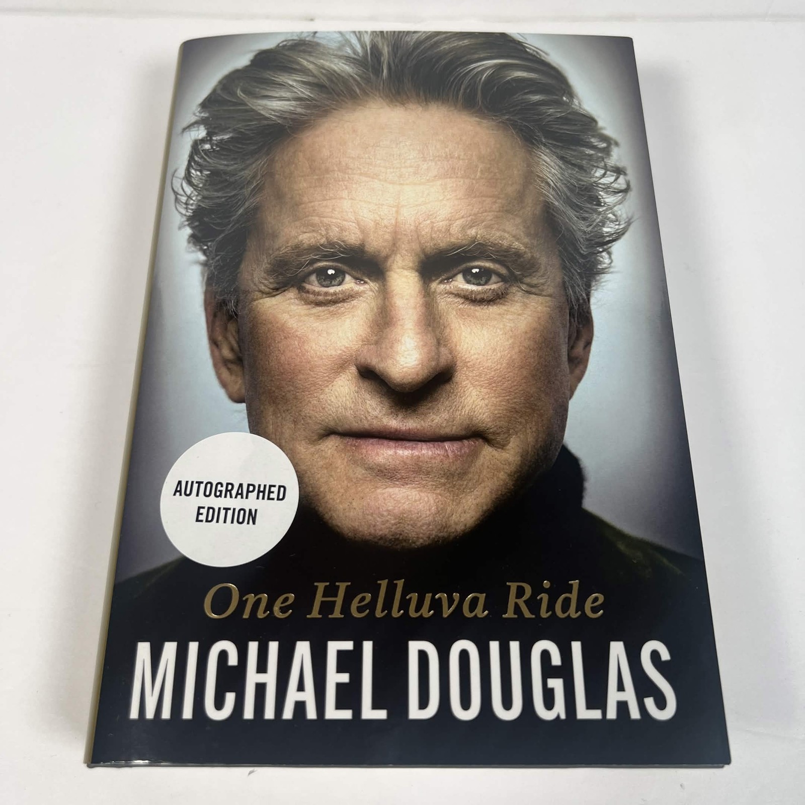 One Helluva Ride by Michael Douglas (2026 Hardcover) SIGNED FIRST EDITION One Helluva Ride by Michael Douglas (2026 Hardcover) SIGNED FIRST EDITION