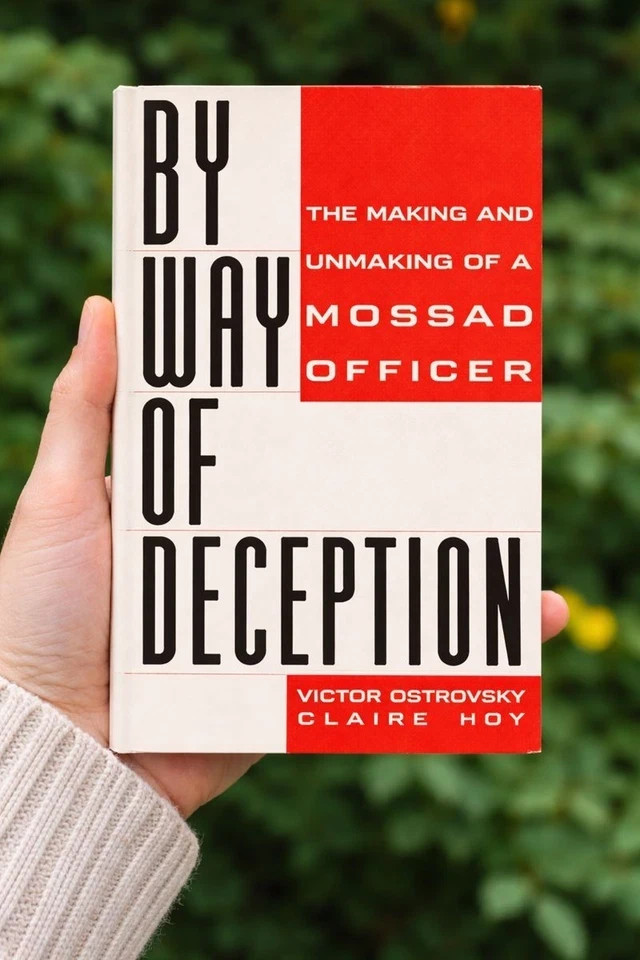 By Way of Deception : The Making and Unmaking of a Mossad Officer Paperback By Way of Deception : The Making and Unmaking of a Mossad Officer Paperback