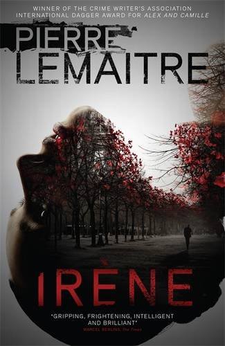 IrÃ¨ne: Book One of the Brigade Criminelle Trilogy (Brigade Crim