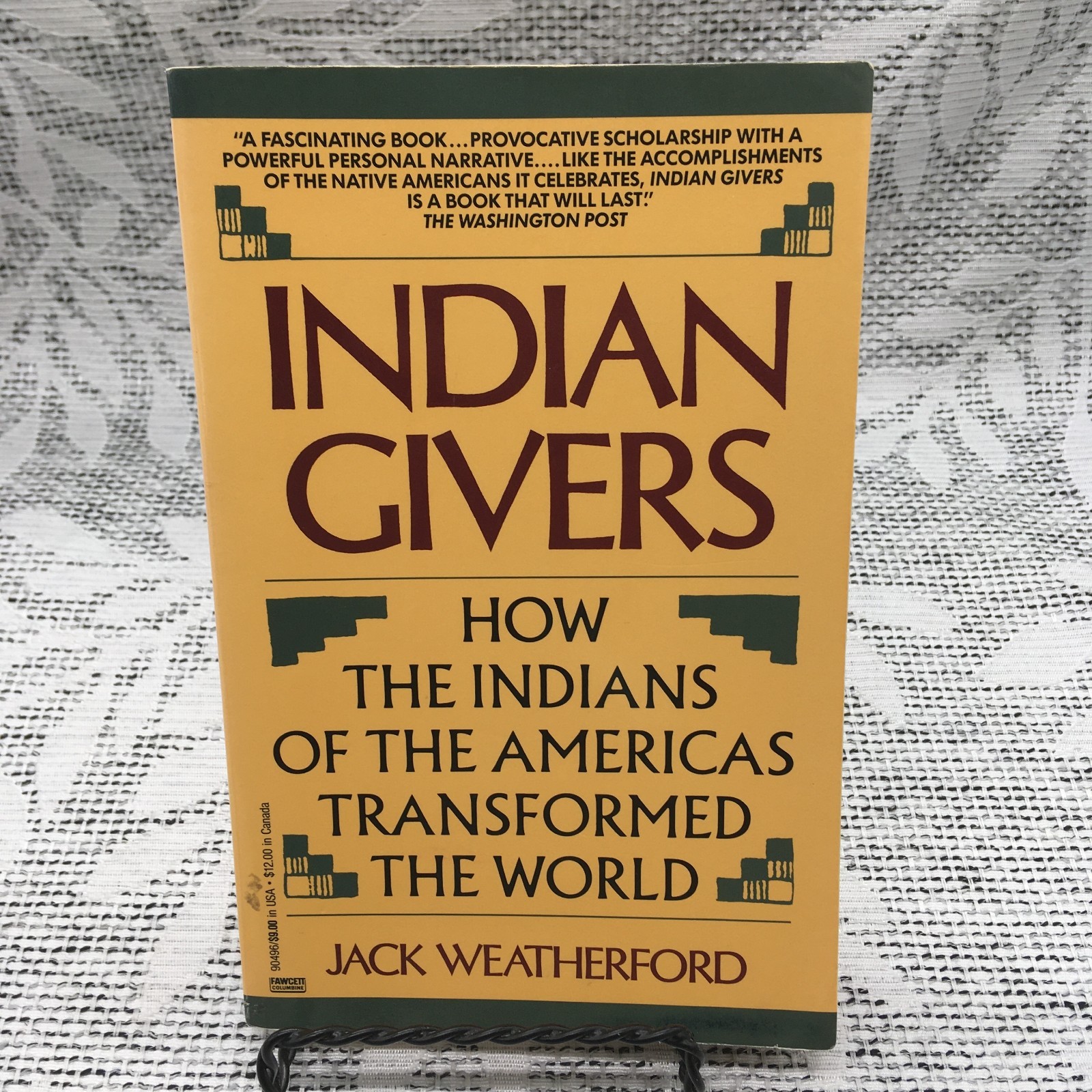 Indian Givers: How the Indians of the Americas Transformed the World Very Good Indian Givers: How the Indians of the Americas Transformed the World Very Good