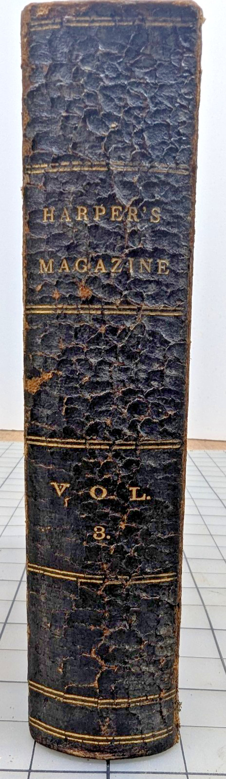 Harper’s Monthly Magazine, Bound, Vol. 3 Jun-Nov 1851, Leather Spine, H Melville Harper’s Monthly Magazine, Bound, Vol. 3 Jun-Nov 1851, Leather Spine, H Melville