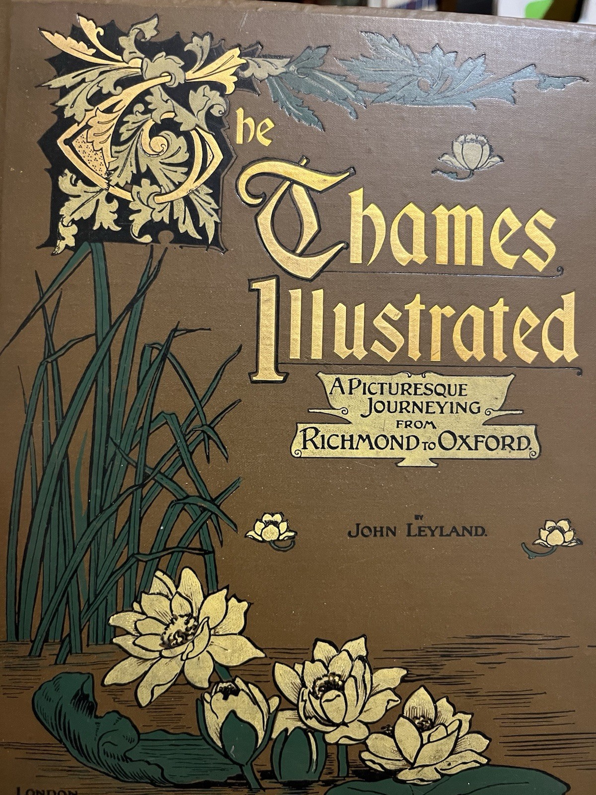 1897 The Thames Illustrated: A Picturesque Journey Richmond Oxford VGC 1st Ed