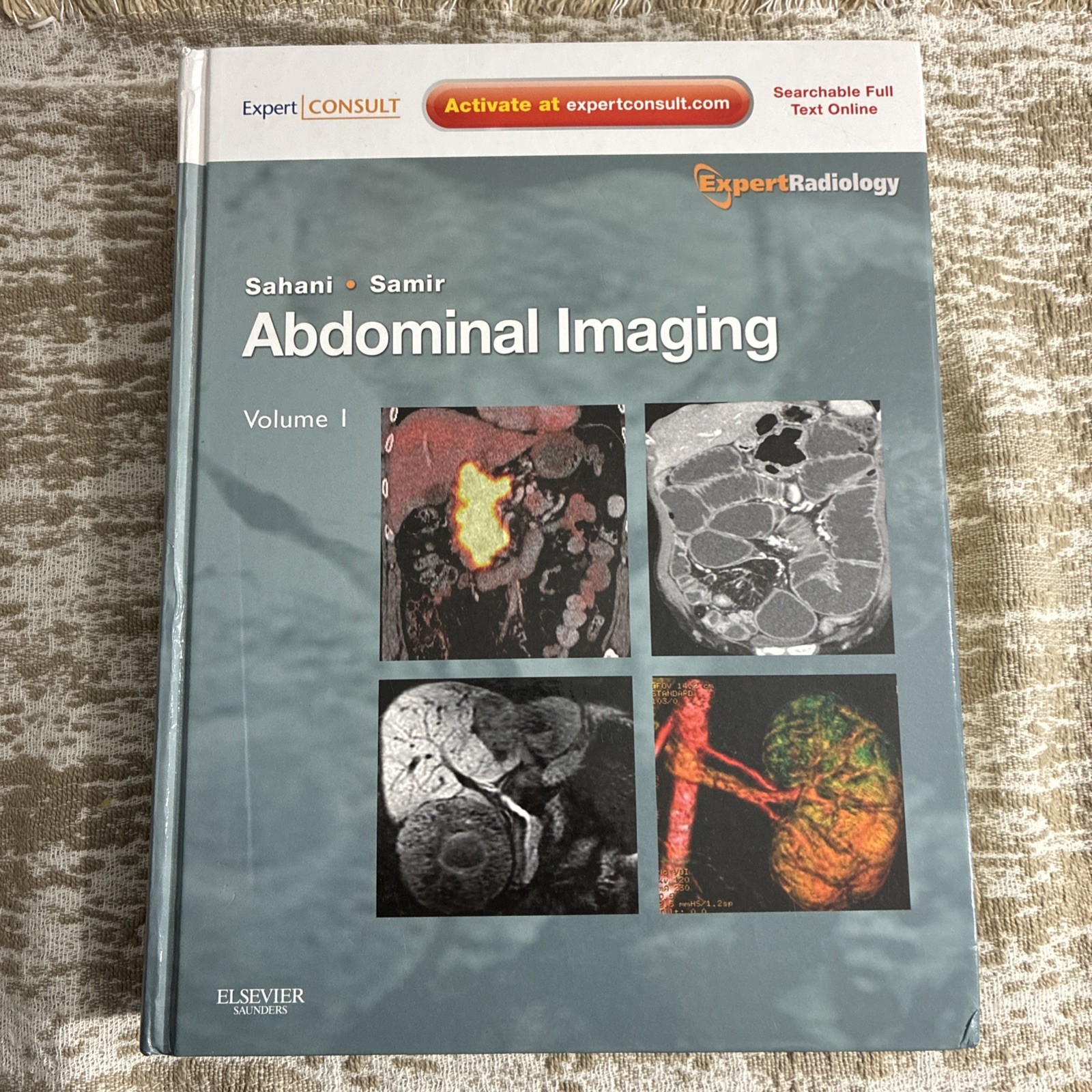 Expert Radiology Ser.: Abdominal Imaging by Dushyant V. Sahani and Anthony E.... Expert Radiology Ser.: Abdominal Imaging by Dushyant V. Sahani and Anthony E....