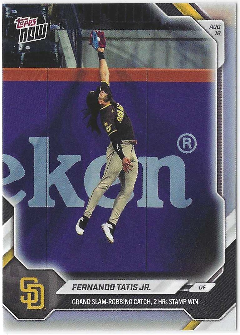 Fernando Tatis Jr., 2026 Topps Now #566, 08/18/26 Grand Slam Robbery + 2 HRs Fernando Tatis Jr., 2026 Topps Now #566, 08/18/26 Grand Slam Robbery + 2 HRs