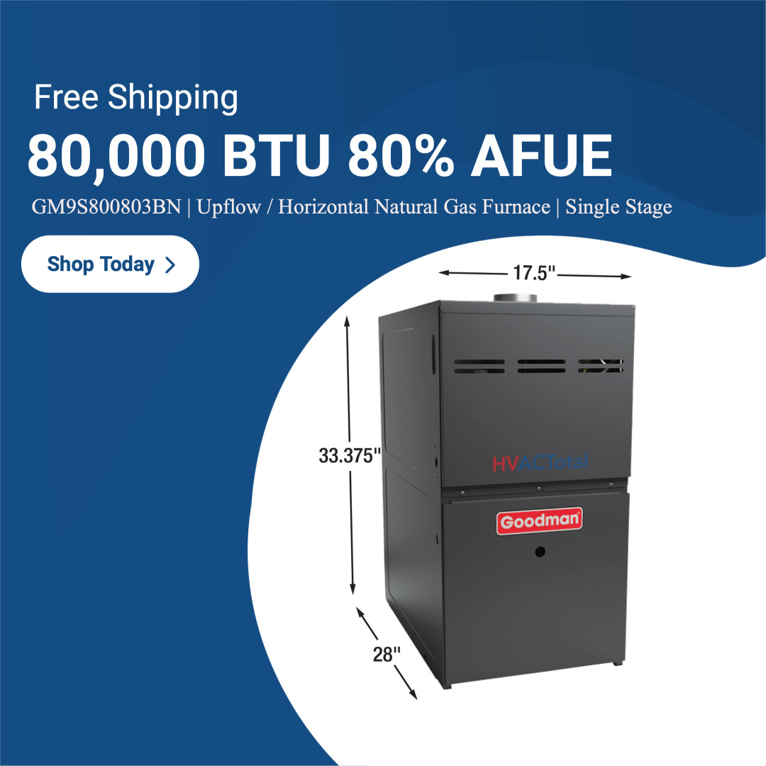 Goodman Furnace 80K BTU 80% AFUE Upflow/Horizontal GM9S800803BN