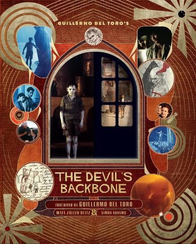 Matt Zoller Seitz Simon Abra Guillermo del Toro\'s The Devil\'s Backbo (Hardback)