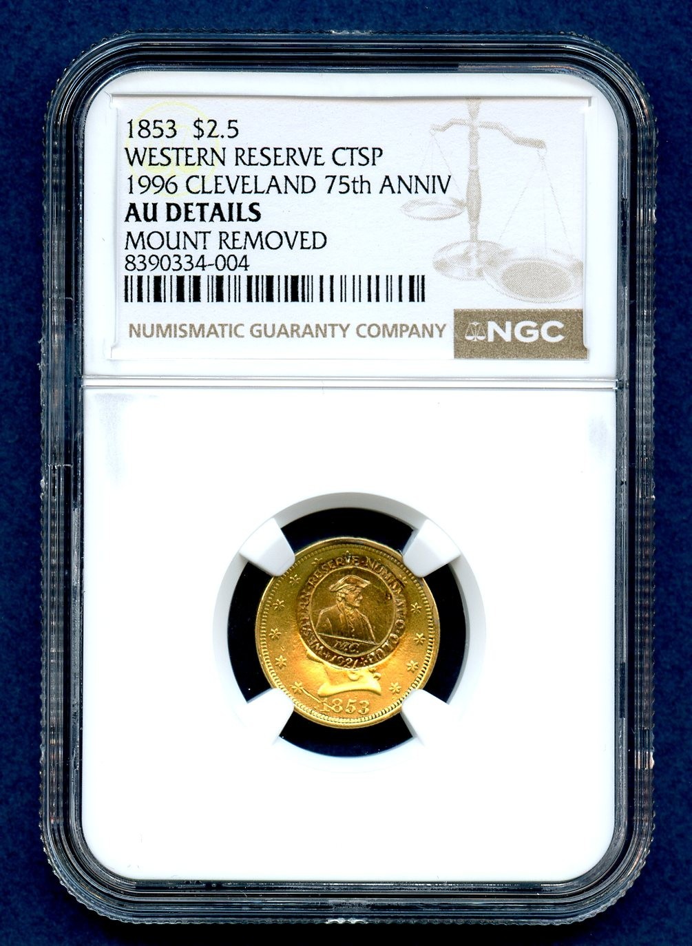 1853 NGC AU Details $2.5 Gold Eagle Western Reserve Counterstamp 1996 75th Ann. 1853 NGC AU Details $2.5 Gold Eagle Western Reserve Counterstamp 1996 75th Ann.